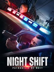 Night Shift : Patrouille de nuit