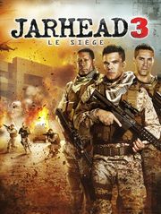 Jarhead 3 : le siège