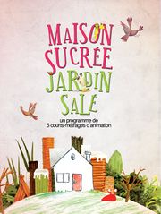 Maison sucrée, jardin salé