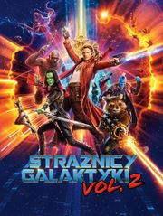 Strażnicy Galaktyki vol. 2