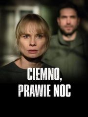 Ciemno, prawie noc