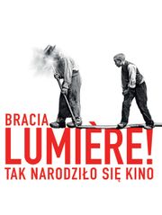 Bracia Lumiere!