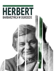 Herbert. Barbarzyńca w ogrodzie