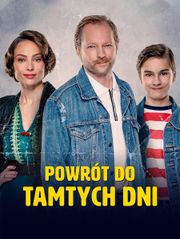 Powrót do tamtych dni