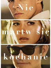 Nie martw się, kochanie