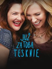 Już za tobą tęsknię