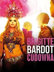 Brigitte Bardot cudowna