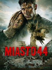 Miasto 44
