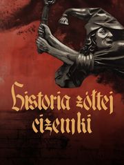 Historia żółtej ciżemki