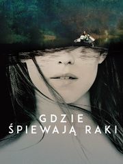 Gdzie śpiewają raki