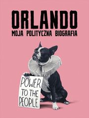 Orlando - moja polityczna biografia