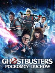 Ghostbusters. Pogromcy duchów