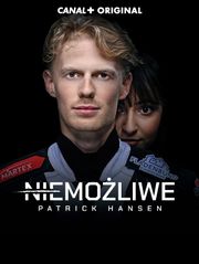 Niemożliwe. Patrick Hansen