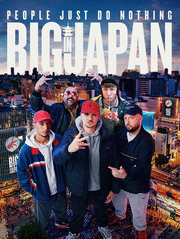 People Just Do Nothing: Big In Japan