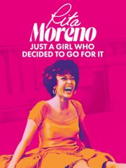 Rita Moreno: Just a Girl Who Decided to Go For it