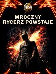 Mroczny Rycerz powstaje