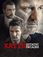 Katyń. Ostatni świadek