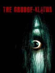 The Grudge - Klątwa