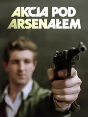 Akcja pod arsenałem