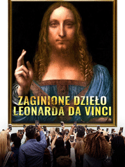 Zaginione dzieło Leonarda Da Vinci