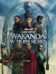 Czarna Pantera: Wakanda w moim sercu