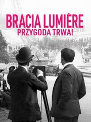 Bracia Lumiere. Przygoda trwa!