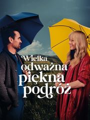 Wielka, odważna, piękna podróż