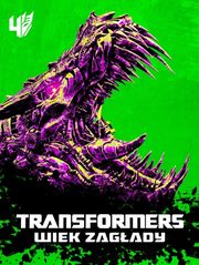 Transformers: Wiek zagłady