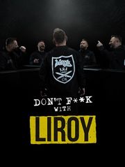 Don't F**k with Liroy
