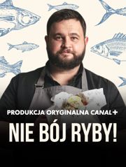 Nie bój ryby!