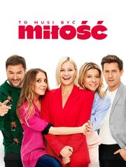 To musi być miłość
