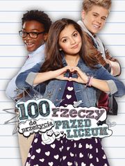 100 rzeczy do przeżycia przed liceum