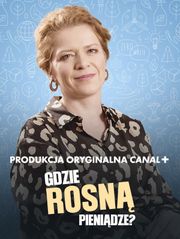 Gdzie rosną pieniądze?