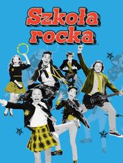Szkoła Rocka - school of rock
