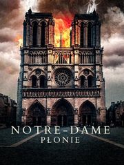 Notre-Dame płonie