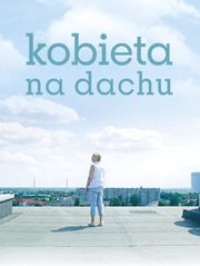 Kobieta na dachu