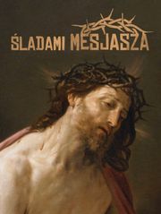 Śladami Mesjasza