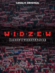Widzew. Razem Tworzymy Siłę