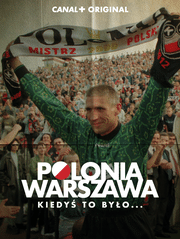 Polonia Warszawa. Kiedyś to było