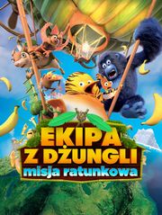 Ekipa z dżungli: Misja ratunkowa