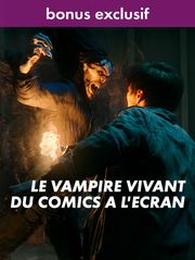 Morbius " Le vampire vivant du Comics à l'écran" - Bonus