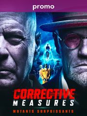 Corrective Measures - Mutants surpuissants