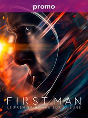 First Man : le premier homme sur la lune