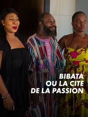Bibata ou la cité de la passion