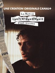 La nuit où Laurier Gaudreault s'est réveillé
