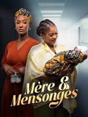 Mère et Mensonges