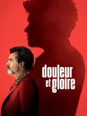Douleur et gloire