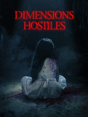 Dimensions hostiles