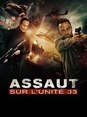 Assaut sur l'unité 33