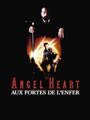 Angel Heart, aux portes de l'enfer